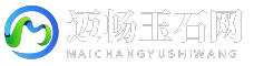 迈畅玉石网